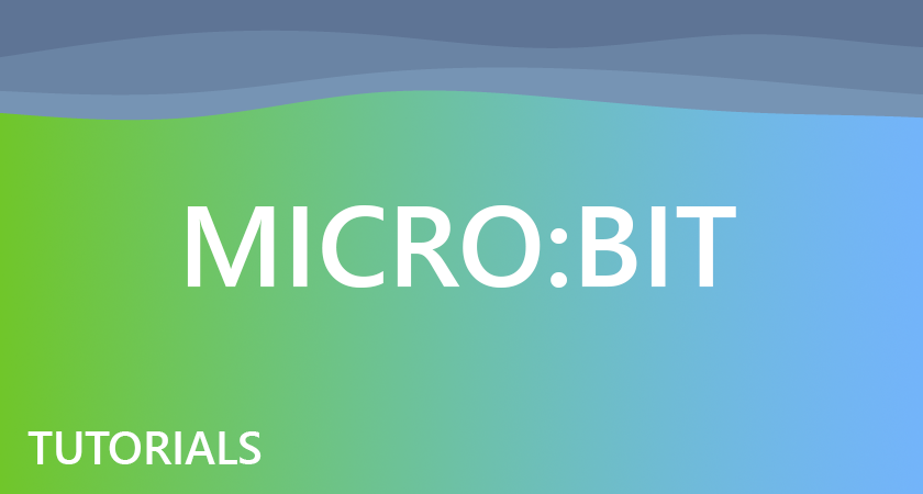 micro:bit Tutorials